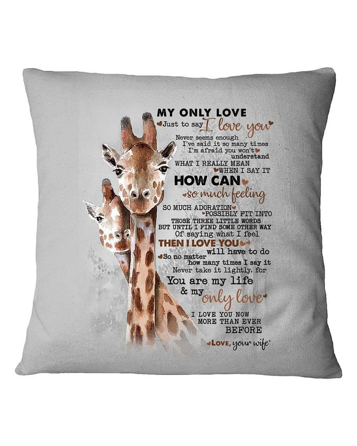 Gift For Husband With Meaningful Words You Are My Life And My Only Love Pillow Cover