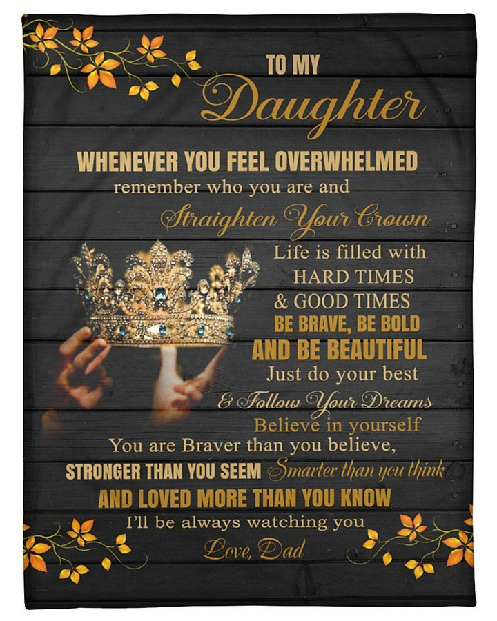 Dad Gift For Daughter Crown Life Is Filled With Hard Times And Good Times Sherpa Fleece Blanket Sherpa Blanket