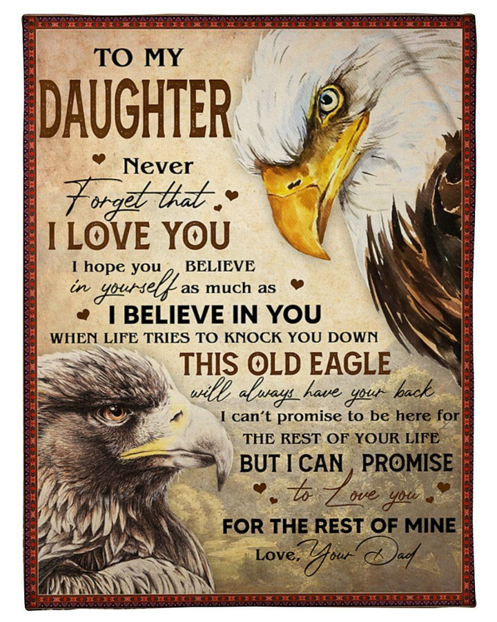 Never Forget That I Love You Eagle Dad Gift For Daughter Sherpa Fleece Blanket Sherpa Blanket