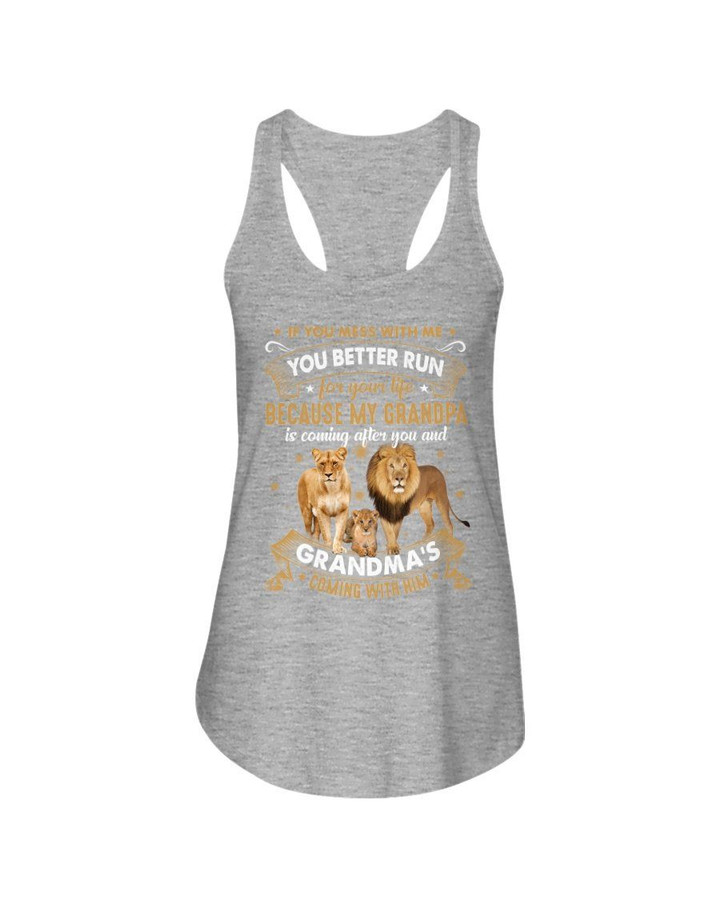 Grandparent Gift For Grandkid Lion Family If You Mess With Me Ladies Flowy Tank