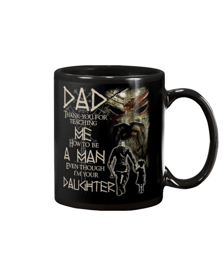Viking Thank For Teaching Me How To Be A Man Gift For Daddy Mug