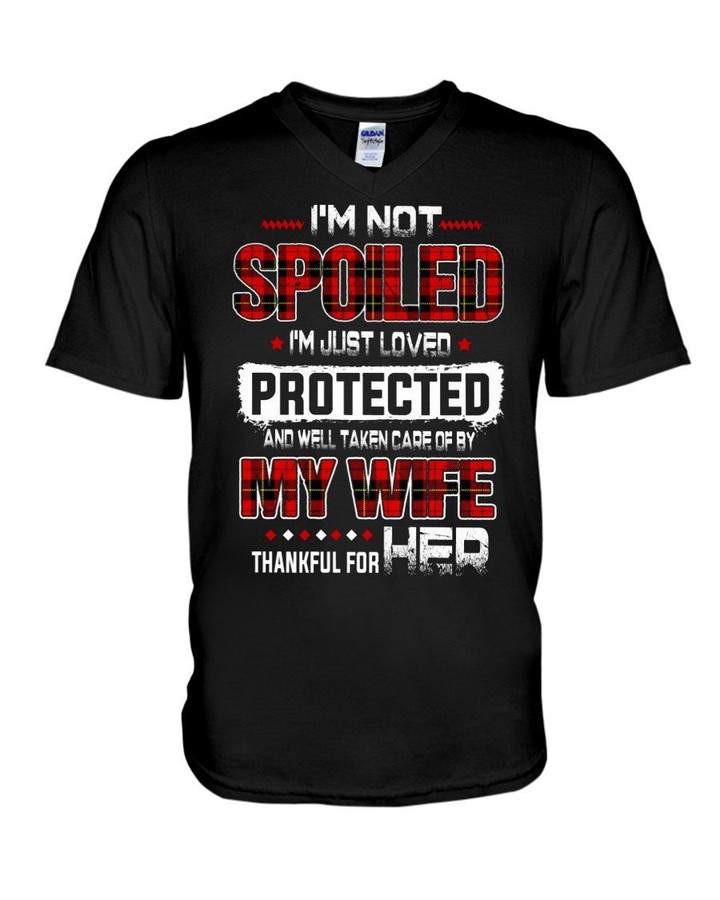 I'm Just Loved Protected And Well Taken Care Gift For Wife Guys V-Neck