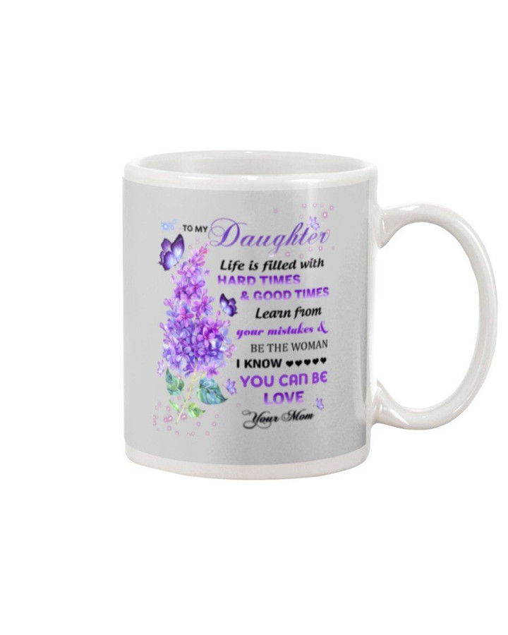 Purple Flower You Can Be Loved Mom Gift For Daughter Mug