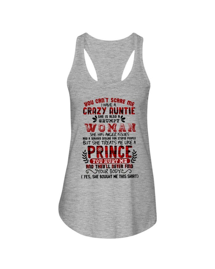 Gift For Family You Can't Scare Me I Have A Crazy Auntie Ladies Flowy Tank