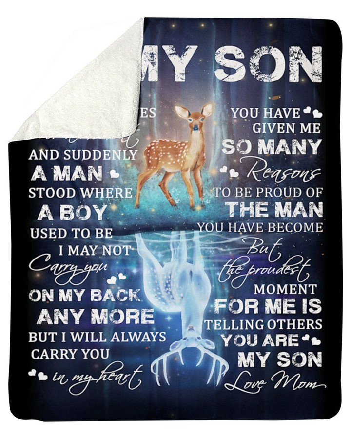 You Have Given Me So Many Reasons To Be Proud Of The Man You Have Become Gift For Son Sherpa Fleece Blanket Sherpa Blanket