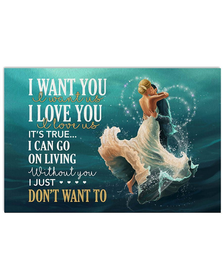 I Can Go On Living Without You Gift For Wife Horizontal Poster