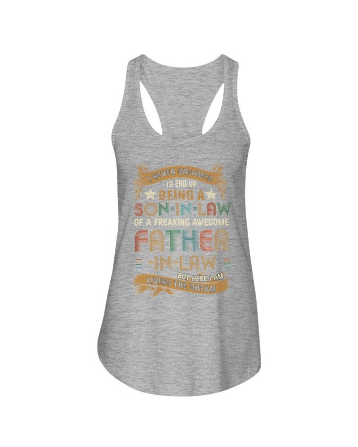 Family Gift Vintage A Son In Law Of A Freaking Awesome Father In Law Ladies Flowy Tank