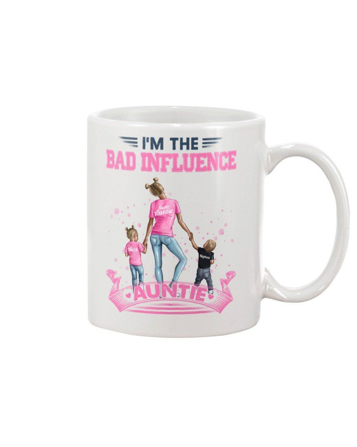 I'm The Bad Influence Auntie Gift For Family Mug