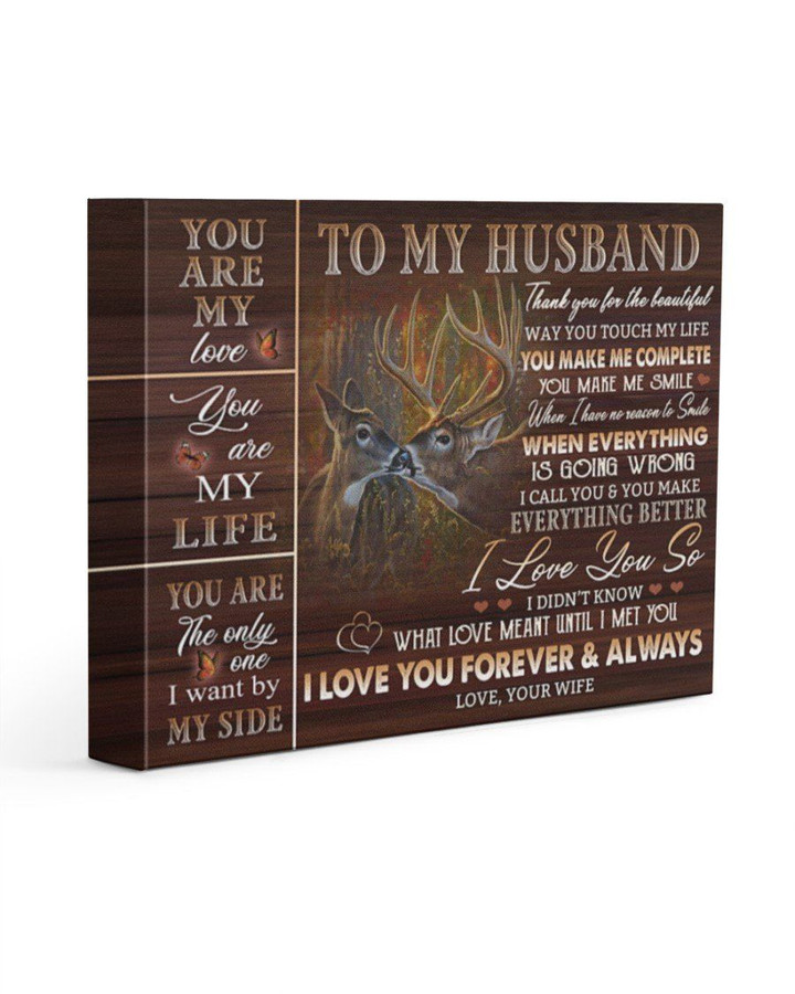 The Only I Want To By My Side Deer Wife Gift For Husband Matte Canvas