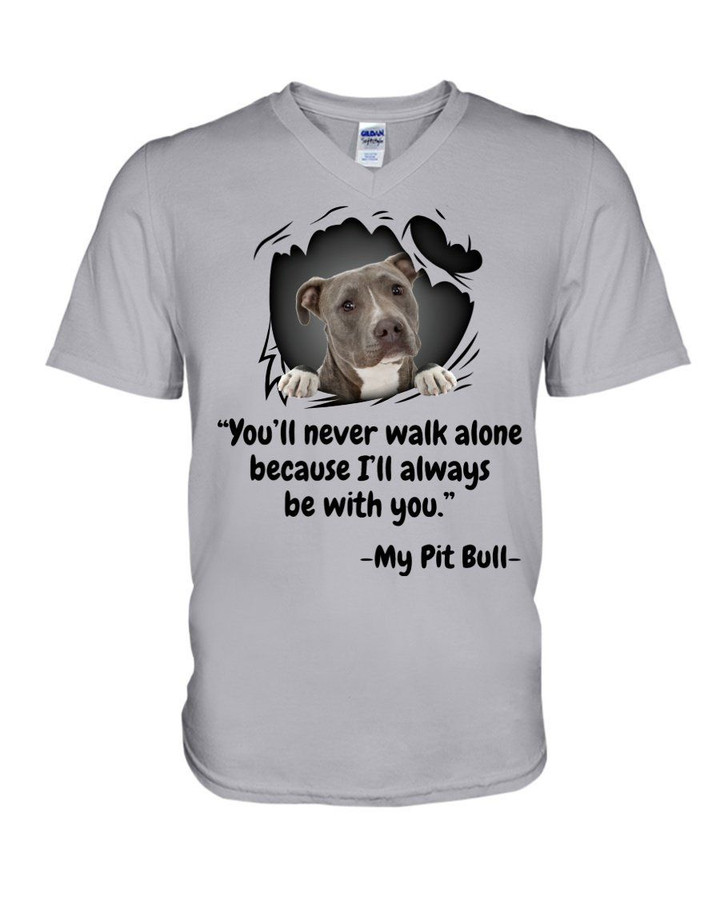 Pit Bull I'll Always Be With You Special Custom Design Guys V-neck