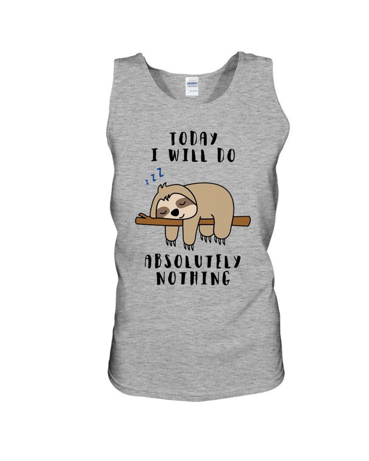 Lazy Sloth Do Nothing Today Gift For Sloth Lovers Unisex Tank Top