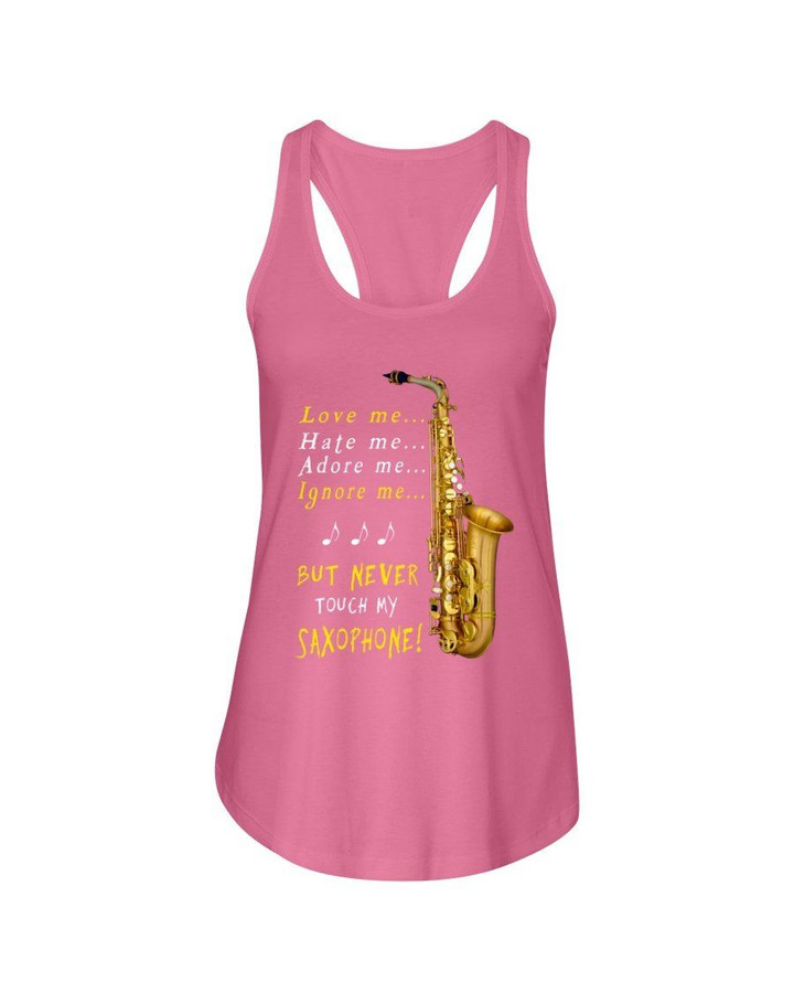 Market Trendz Never Touch My Saxophone Gift For Saxophone Lovers Ladies Flowy Tank