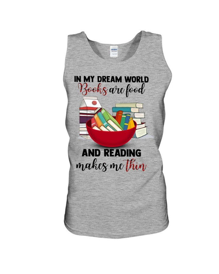 Book In My Dream World Gift For Book Lovers Unisex Tank Top
