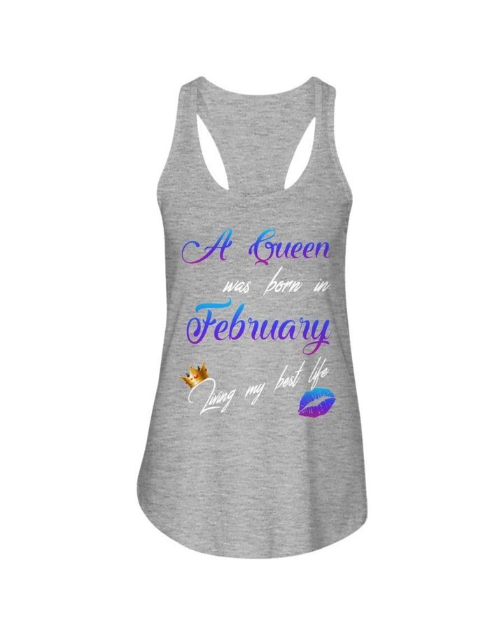 A Queen Was Born In February Birthday Gift Ladies Flowy Tank