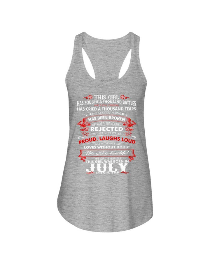 This Girl Was Born In July Who Has Fought A Thousand Battles Ladies Flowy Tank