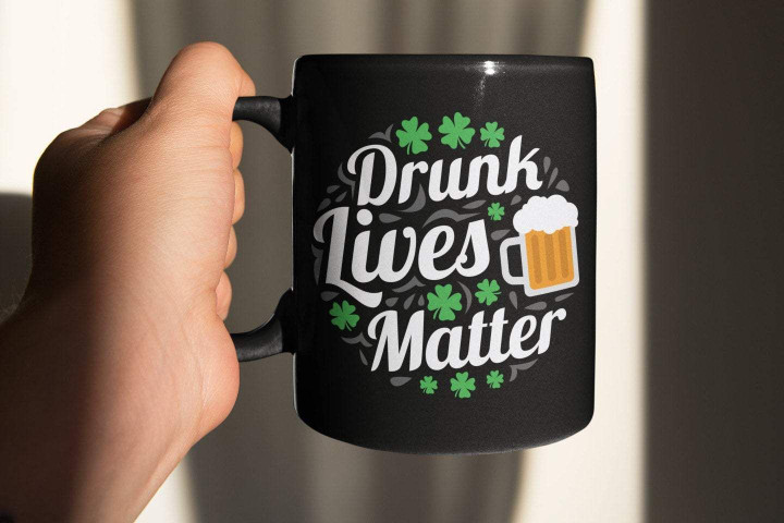 Drunk Lives Matter Shamrock St Patrick's Day Printed Mug