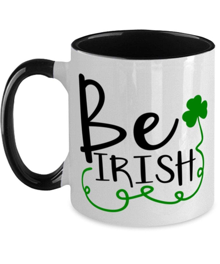 Be Irish Clover St Patrick's Day Printed Accent Mug