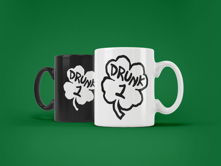 Drunk 1 Clover St Patrick's Day Printed Mug