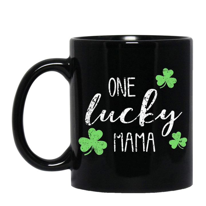 One Lucky Mama Three Leaf Clover St Patrick's Day Printed Mug