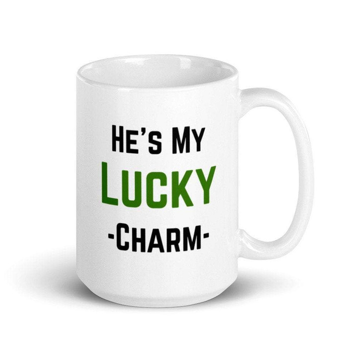 He's My Lucky Charm Shamrock St Patrick's Day Printed Mug