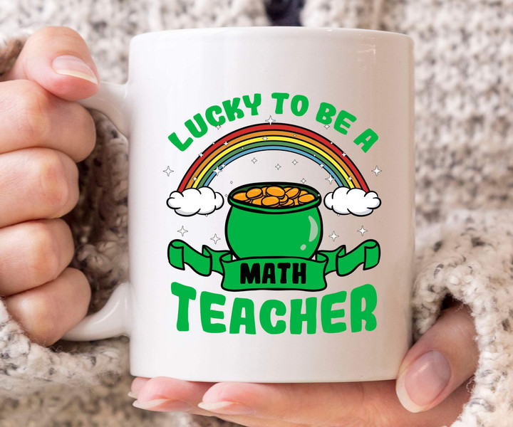 Lucky To Be A Math Teacher Clover St Patrick's Day Printed Mug