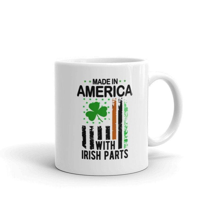 Made In America With Irish Parts St Patrick's Day Printed Mug