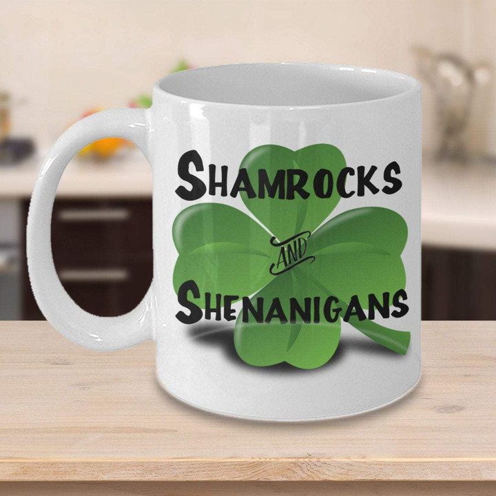 Irish Inspired Gift Shamrocks And Shenanigans Fun Novelty Printed Mug
