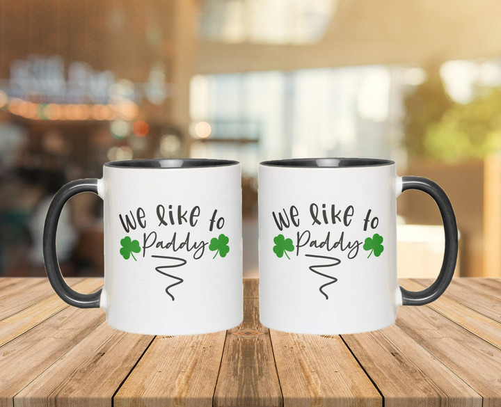 We Like To Paddy Shamrock St. Patrick's Day Printed Accent Mug
