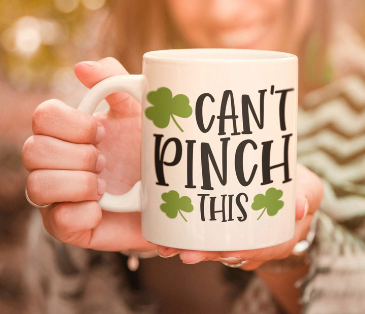 St. Patrick's Day Can't Pinch This Irish Holiday Gift Printed Mug