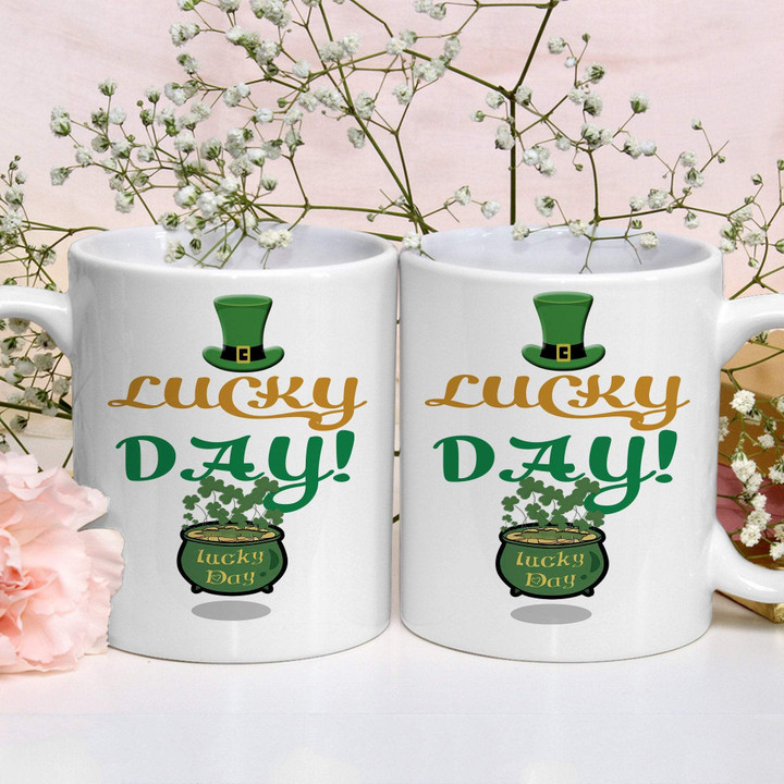 Lucky Day Pot Of Gold Shamrock St Patrick's Day Printed Mug