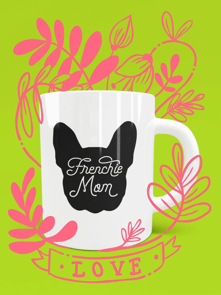 St. Patricks Day Frenchie Mom Mug Gift For Fur Mom French Bulldog Printed Mug
