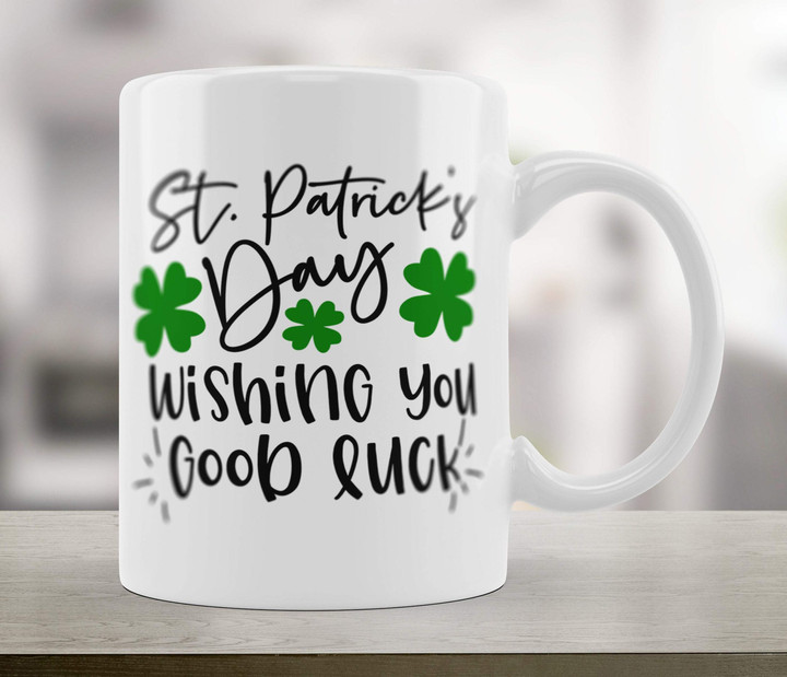 Wishing You Good Job Shamrock St Patrick's Day Printed Mug