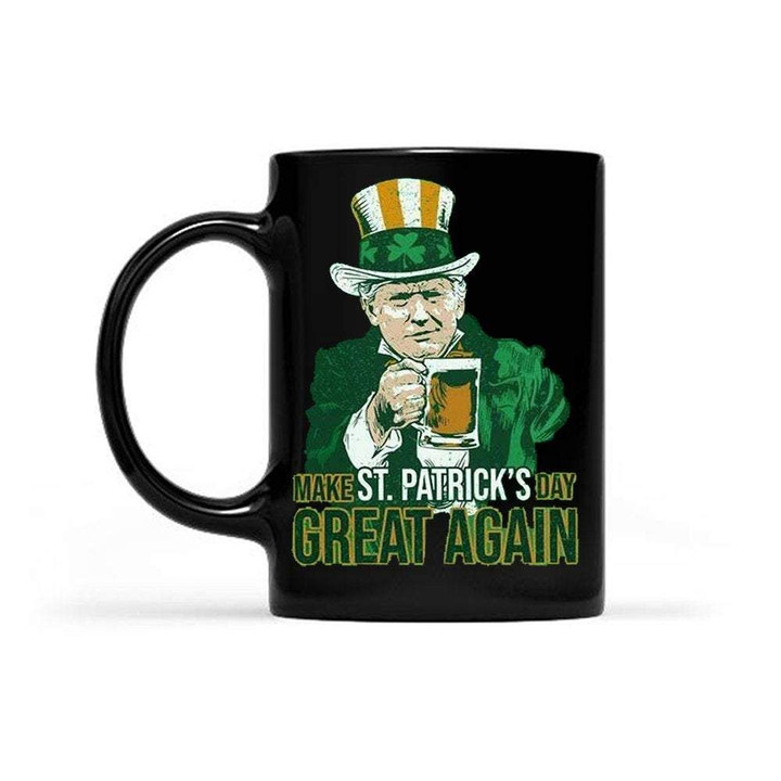 Lucky Make Great Again Shamrock St Patrick's Day Printed Mug