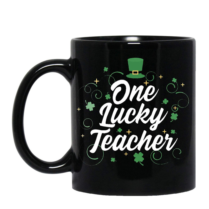 One Lucky Teacher Lucky Hat Clover St Patrick's Day Printed Mug