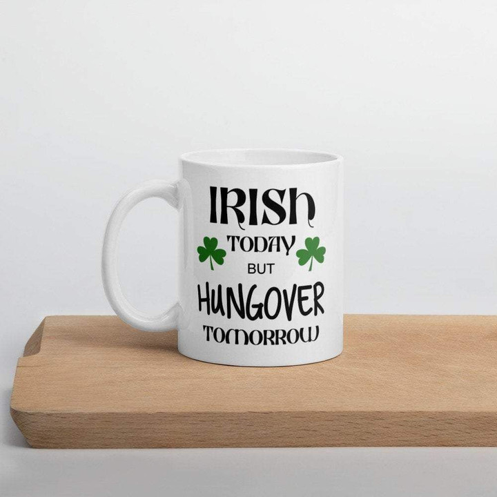 Hangover Irish Shamrock St Pattys Day Printed Mug