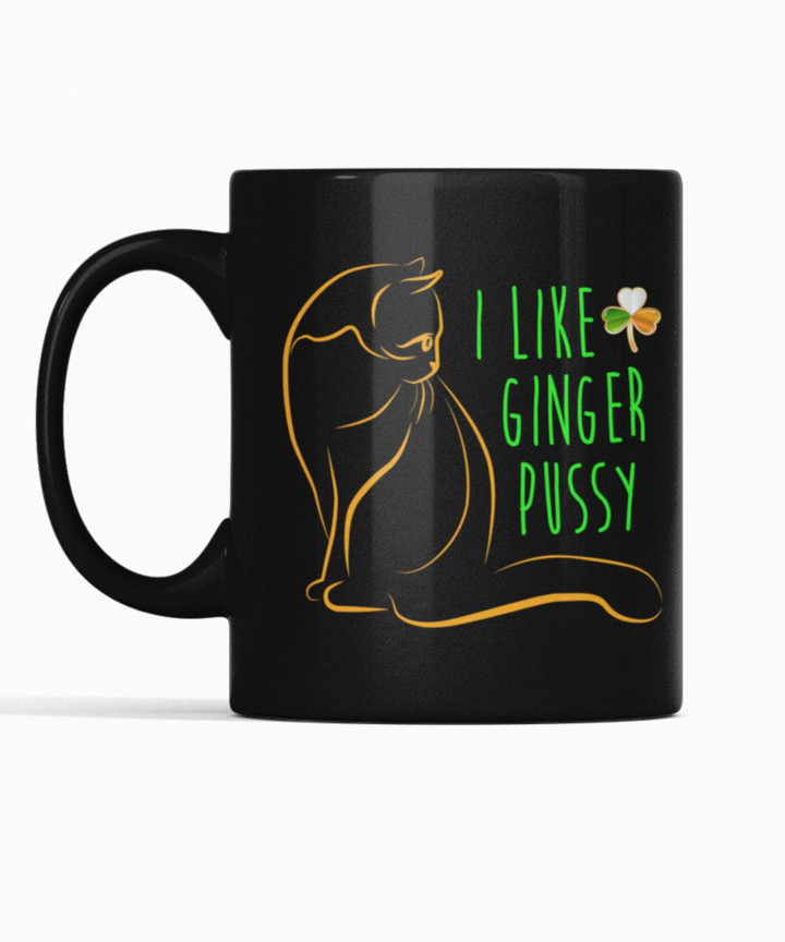 I Like Ginger Pussy Cat Clover St Patrick's Day Printed Mug
