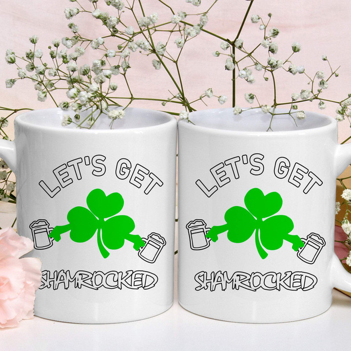 Let's Get Shamrocked Shamrock St. Patrick's Day Printed Mug