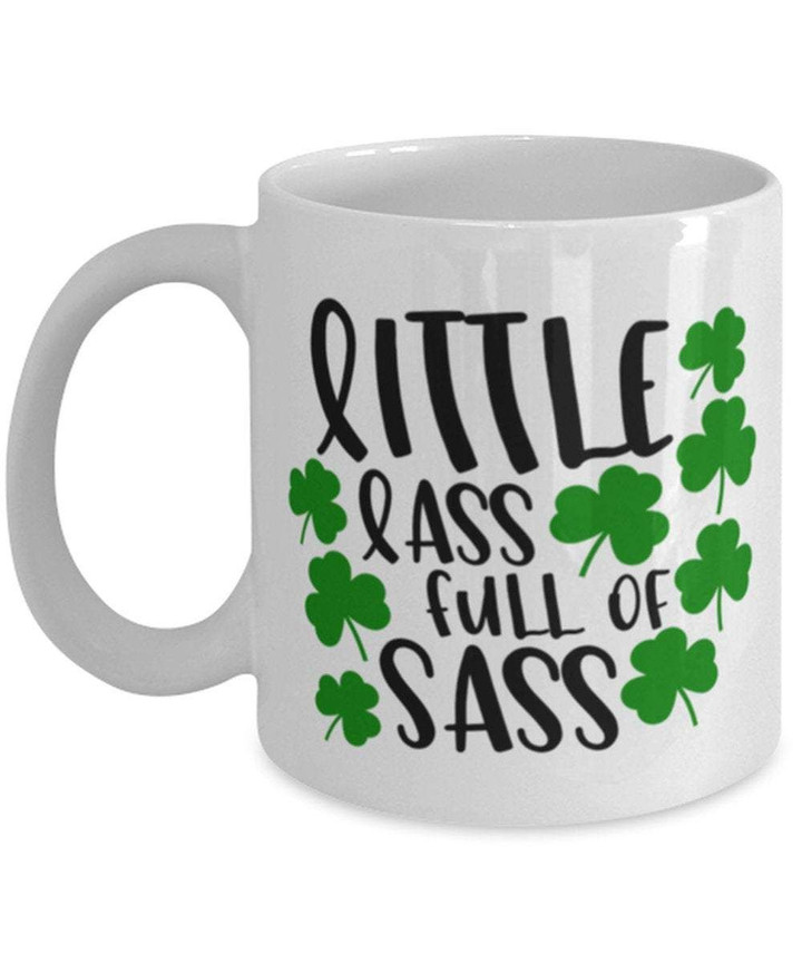 Little Lass Full Of Sass Clover St Patrick's Day Printed Mug