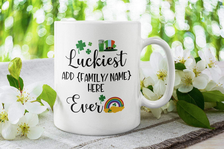 Luckiest Family Ever Custom Name Gift Shamrock St Patrick's Day Printed Mug
