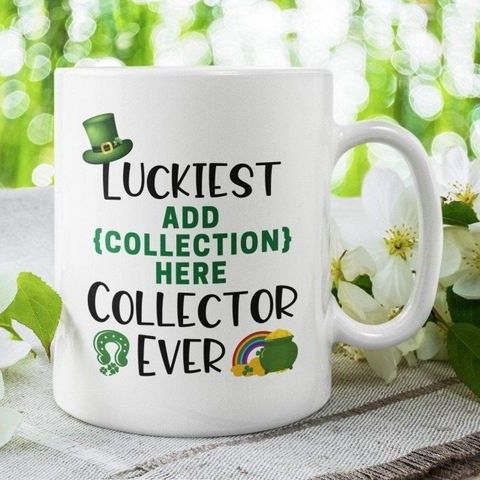 Custom Name Gift Shamrock St Patrick's Day Printed Mug Luckiest Collector Ever