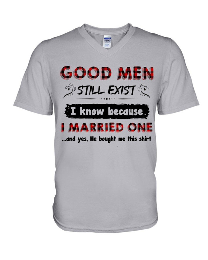 Good Men Still Exist Gift For Husband Guys V-neck