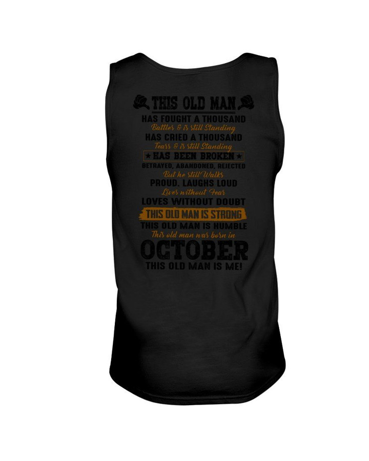This Old Man Has Fought A Thousand Who Was Born In October Unisex Tank Top