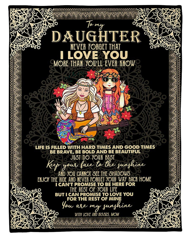 Hippie Girls Mom Gift For Daughter Never Forget That I Love You Sherpa Fleece Blanket