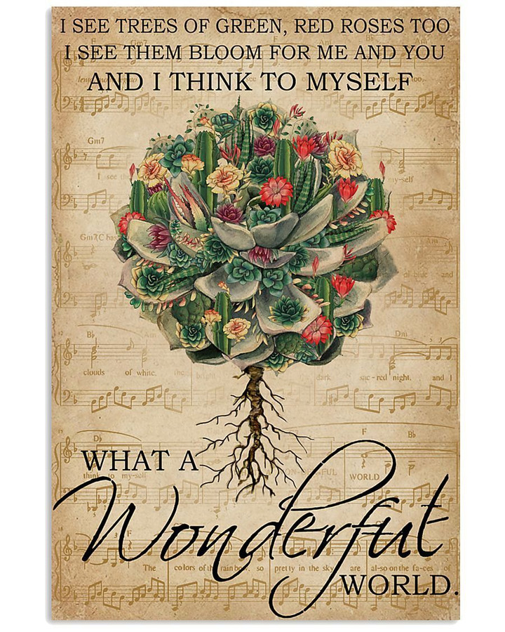 Music Sheet Wonderful World Succulent I See Trees Of Green Vertical Poster