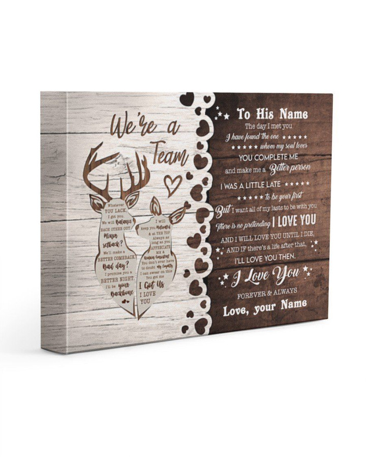Deer Couple We're A Team Custom Name Gift For Husband Matte Canvas