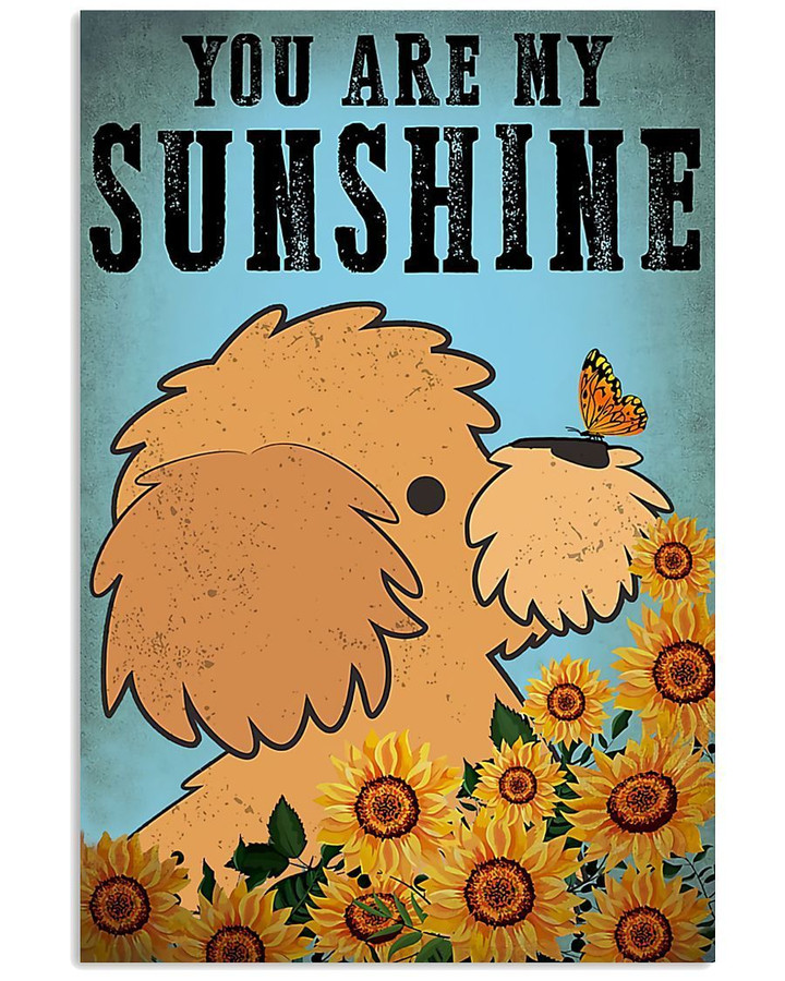 Chocolate Poodle You Are My Sunshine Gift For Dog Lovers Vertical Poster
