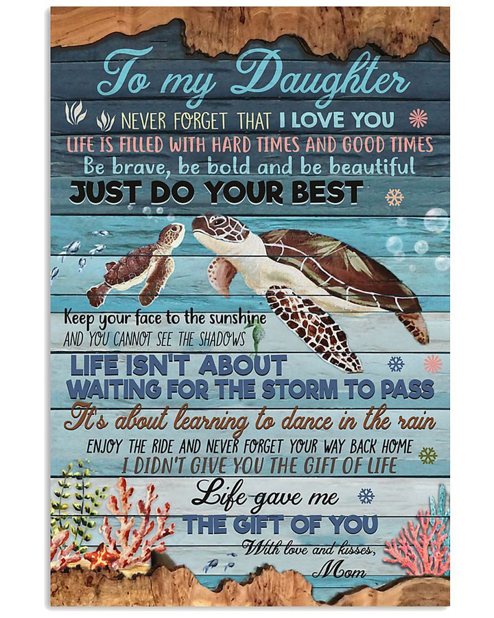 Turtle Coral Reef Just Do Your Best Mom Gift For Daughter Vertical Poster
