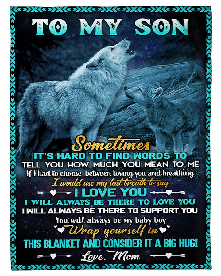 Always Be There To Love You Howling Wolves Mom Gift For Son Sherpa Fleece Blanket