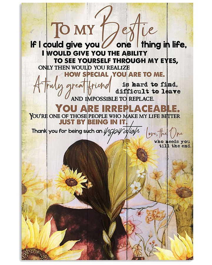 You Are Irreplaceable Sunflower Garden Gift For Bestie Vertical Poster