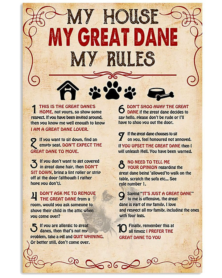 My Great Dane My House My Rules Gift For Dog Lovers Vertical Poster